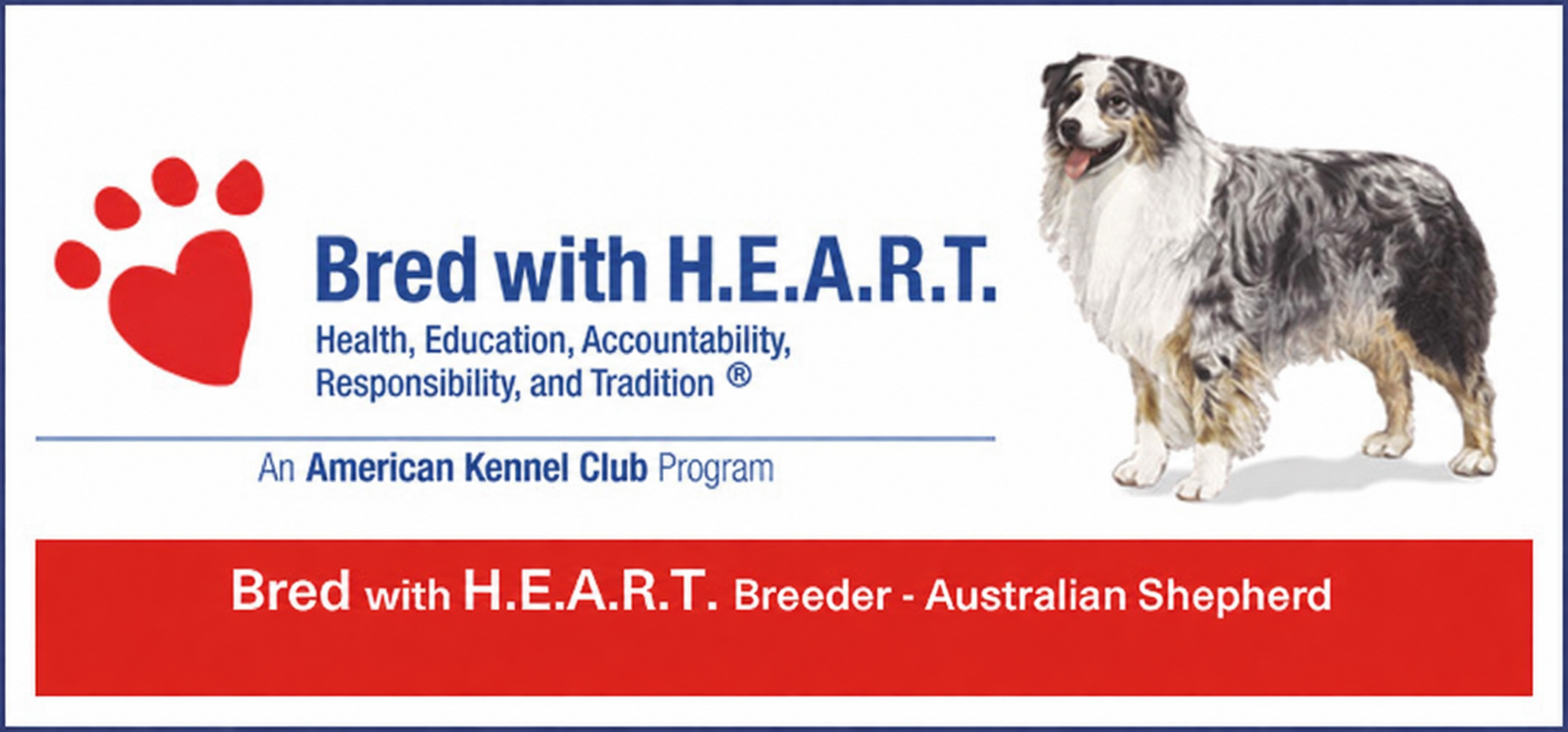 AKC Bred with H.E.A.R.T. Australian Shepherd breeder emblem